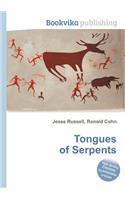 Tongues of Serpents: (English)