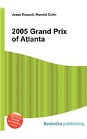 2005 Grand Prix of Atlanta