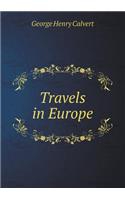 Travels in Europe: (English)