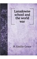 Lansdowne School and the World War
