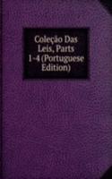 Colecao Das Leis, Parts 1-4 (Portuguese Edition)