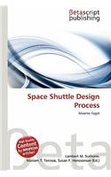 Space Shuttle Design Process: (English)