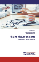 Pit and Fissure Sealants