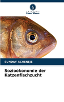 Sozioökonomie der Katzenfischzucht