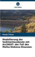 Modellierung der Sedimentausbeute mit ArcSWAT