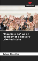 "Мәңгілік ел" as an ideology of a socially-oriented state