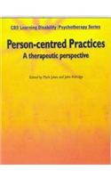 Person-centred Practices: A Therapeutic Perspective