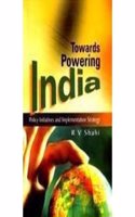 Towards Powering India: Policy Initiatives and Implementation Strategy
