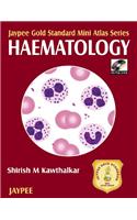 Jaypee Gold Standard Mini Atlas Series: Haematology