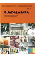 Guadalajara: A Particular Geography