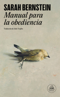 Manual para la obediencia / Study for Obedience