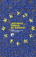 Â¿Estados Unidos de Europa?