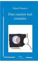 Diez cuentos mal contados