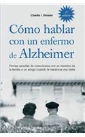 Como Hablar Con un Enfermo de Alzheimer