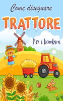Come disegnare un trattore