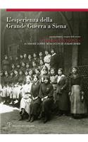 L'Esperienza Della Grande Guerra a Siena