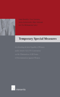 Temporary Special Measures: Accelerating de Facto Equality of Women Under Article 4(1) Un Convention on the Elimination of All Forms of Discrimination Against Women