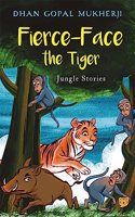 FierceFace The Tiger : Jungle Stories