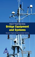 Bridge Equipment and Systems Volume 6: Signal and Communication Systems (Elstanâ€™sÂ® Pocket Book Series)