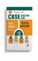 Together With CBSE Class 12 Physical Education (English Medium) Solved Question Bank & Practice Papers (Chapterwise & Topicwise) Exam 2023-24