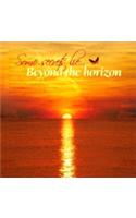 Some Secrets Lie Beyond The Horizon
