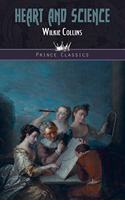 Heart and Science: (Prince Classics)