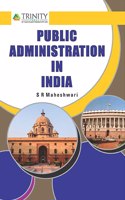 PUBLIC ADMINISTRATION IN INDIA