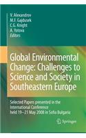 Global Environmental Change: Challenges to Science and Society in Southeastern Europe