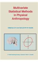 Multivariate Statistical Methods in Physical Anthropology