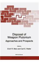 Disposal of Weapon Plutonium