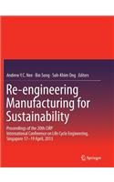 Re-Engineering Manufacturing for Sustainability