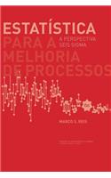 Estatística para a melhoria de processos