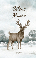 Silent Moose