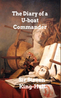 Diary of a U-boat Commander