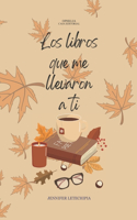 Los libros que me llevaron a ti