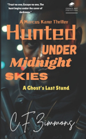 Hunted Under Midnight Skies