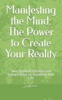 Manifesting the Mind