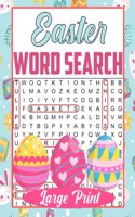 Easter Word Search Large Print: Happy Easter Word Find Puzzle Book for Adults, Seniors Teens and Kids