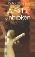 Faith Unbroken