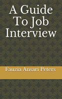 Guide To Job Interview
