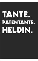 Tante. Patentante. Heldin.