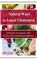 Natural Ways to Lower Cholesterol