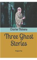 Three Ghost Stories: Original Text