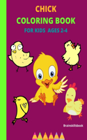 Chick Coloring Book for Kids Ages 2-4