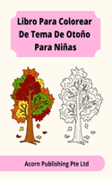 Libro Para Colorear De Tema De Otoño Para Niñas