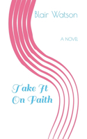 Take It On Faith