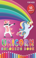 Unicorn Coloring Book for Kids: Fun Activity Coloring Book For Children, 50 Magical Pages with Unicorns