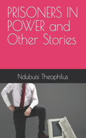 PRISONERS IN POWER and Other Stories