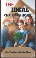 The ideal christain home
