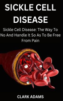 Sickle Cell Disease